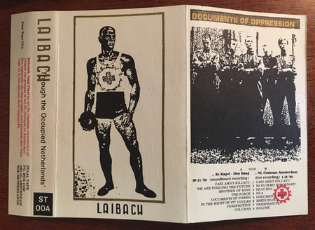 Laibach : Through The Occupied Netherlands (Documents Of Oppression) (Cass)