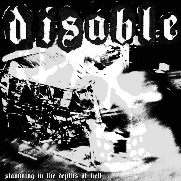 Disable : ...Slamming In The Depths Of Hell (7", EP)