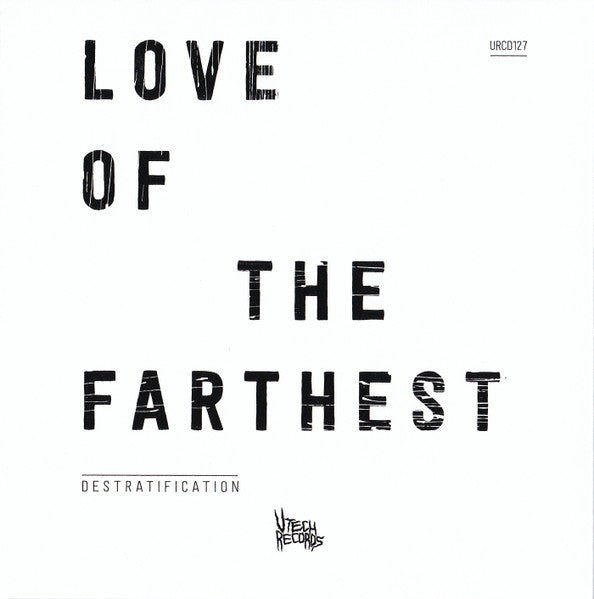 Love Of The Farthest : Destratification (CD, Album)