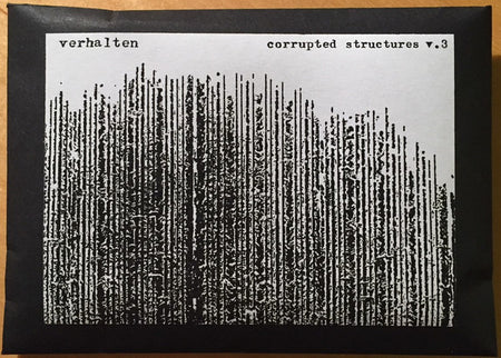 Verhalten : Corrupted Structures v.3 (Cass, Album, Ltd, Num)