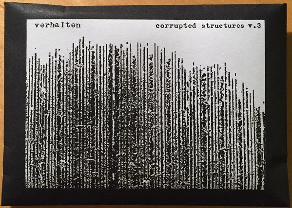 Verhalten : Corrupted Structures v.3 (Cass, Album, Ltd, Num)