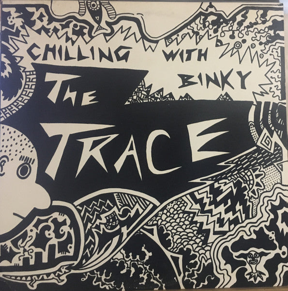The Trace : Chilling With Binky (LP, Album)