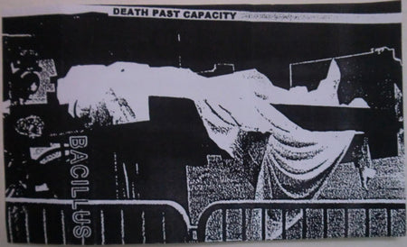 Bacillus : Death Past Capacity (Cass, Ltd, C64)