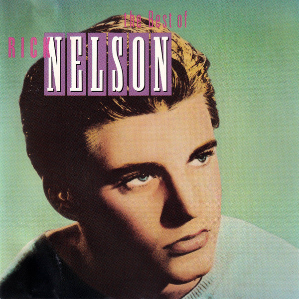 Ricky Nelson (2) : The Best Of Rick Nelson (CD, Comp)