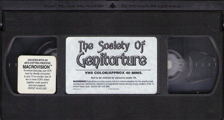 Genitorturers : The Society Of Genitorture (VHS, Ltd, NTSC)