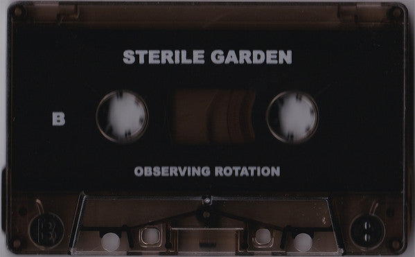 Poacher (3) / Sterile Garden : Crenelated Flesh / Observing Rotation (Cass)