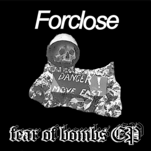 Forclose : Fear Of Bombs (Flexi, 7", S/Sided, EP)