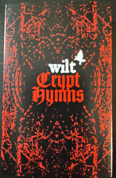 Wilt : Crypt Hymns (Cass, C60)