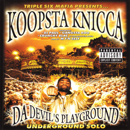 Triple Six Mafia* Presents… Koopsta Knicca : Da Devil's Playground (Underground Solo) (CD, Album, RE)