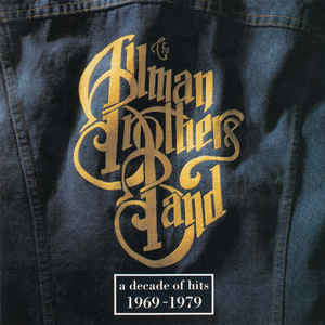 The Allman Brothers Band : A Decade Of Hits 1969 - 1979 (CD, Comp, Club, RE)