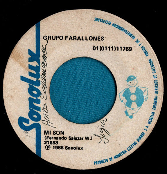 Grupo Farallones : Mi Son /  Me La Robaste (7", Single)