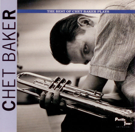 Chet Baker : The Best Of Chet Baker Plays (CD, Comp, Club, RE)