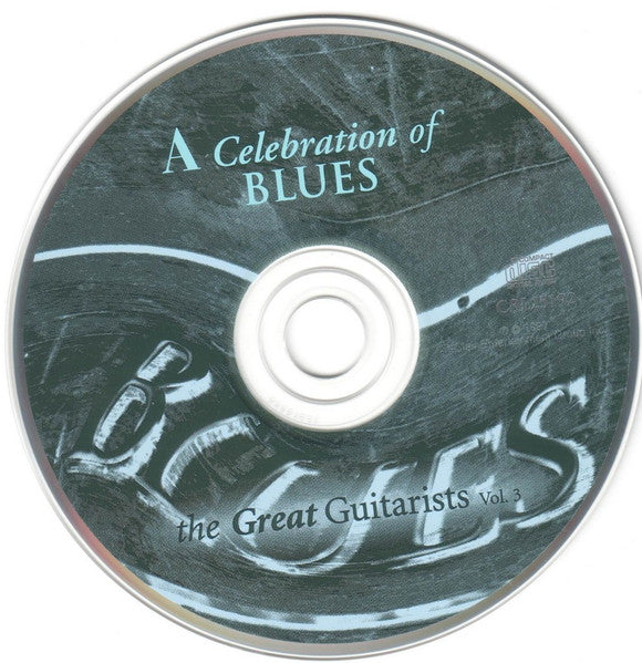 Various : A Celebration Of Blues - The Great Guitarists Vol. 3 (CD, Comp)