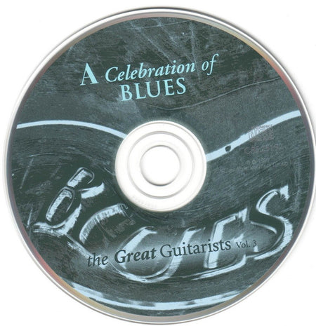 Various : A Celebration Of Blues - The Great Guitarists Vol. 3 (CD, Comp)