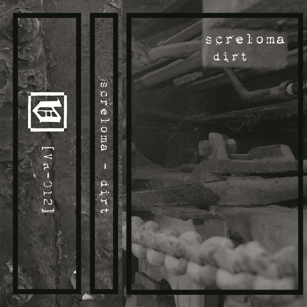 Screloma : Dirt (Cass, Album, Ltd, RE)