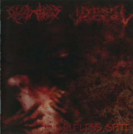 Psychofagist / Hybrid Viscery : Selfless Spite (CD)