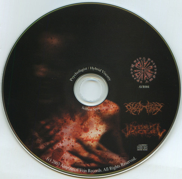 Psychofagist / Hybrid Viscery : Selfless Spite (CD)