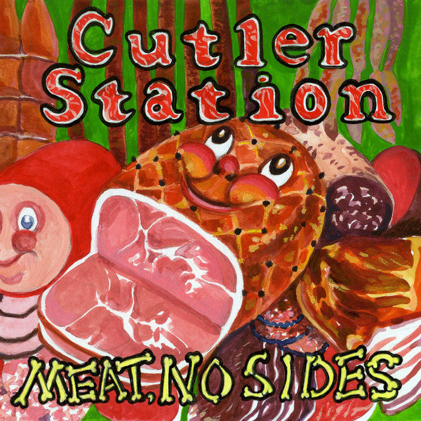 Cutler Station : Meat, No Sides (LP + CD, Album)