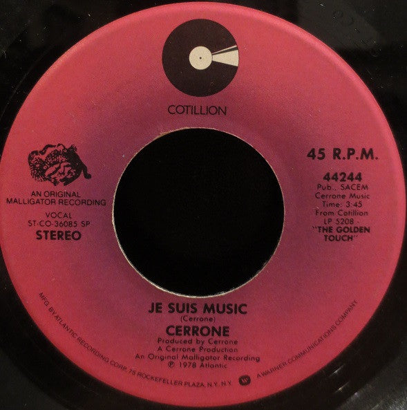 Cerrone : Je Suis Music / Rocket In The Pocket (7")