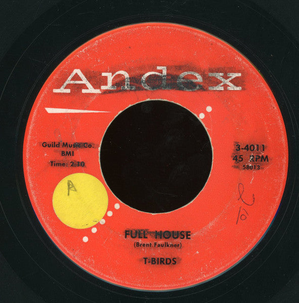 The T - Birds : Full House (7")
