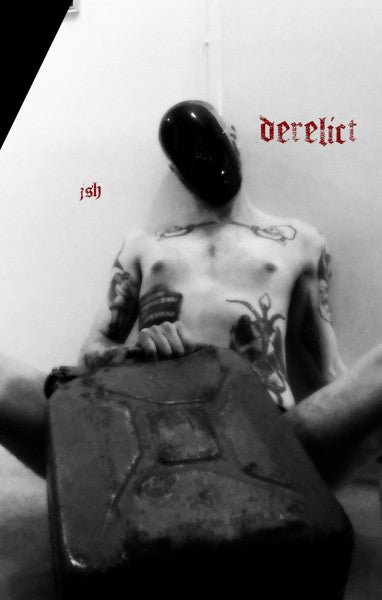 J S H : Derelict (Cass, Album)
