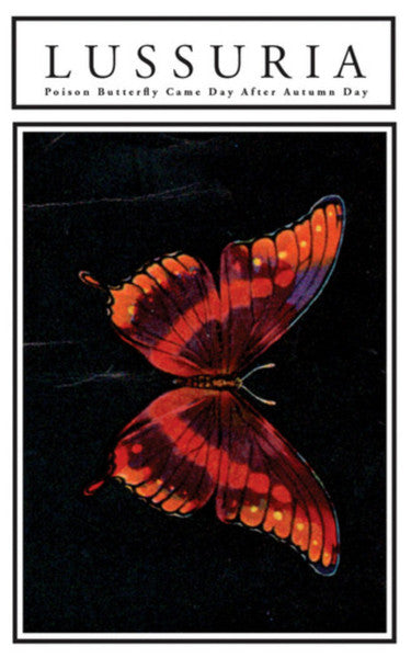 Lussuria (2) : Poison Butterfly Came Day After Autumn Day (Cass, Album)