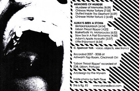 C. Spencer Yeh : Solo Voice & Electronics: Memories Of Murder / Always Been A Storm (Cass, Ltd, C60)