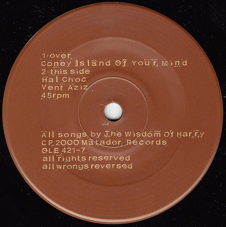 Wisdom Of Harry : Coney Island Of Your Mind (7", Single)