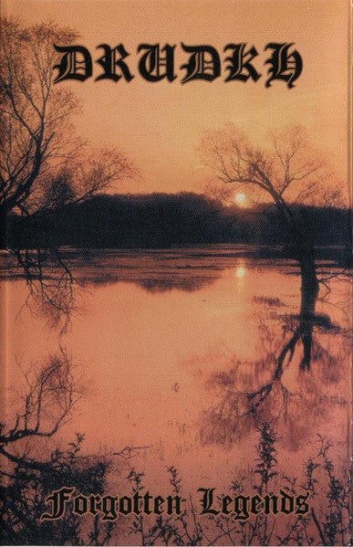 Drudkh : Forgotten Legends (Cass, Album)