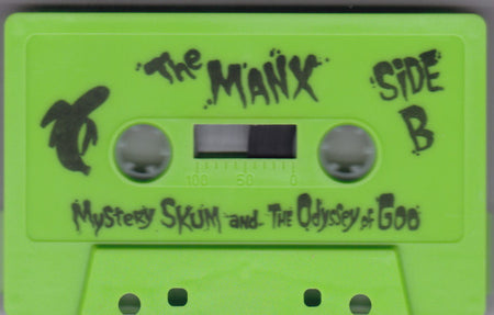 The Manx : Mystery Skum And The Odyssey Of Goo (Cass, Album)