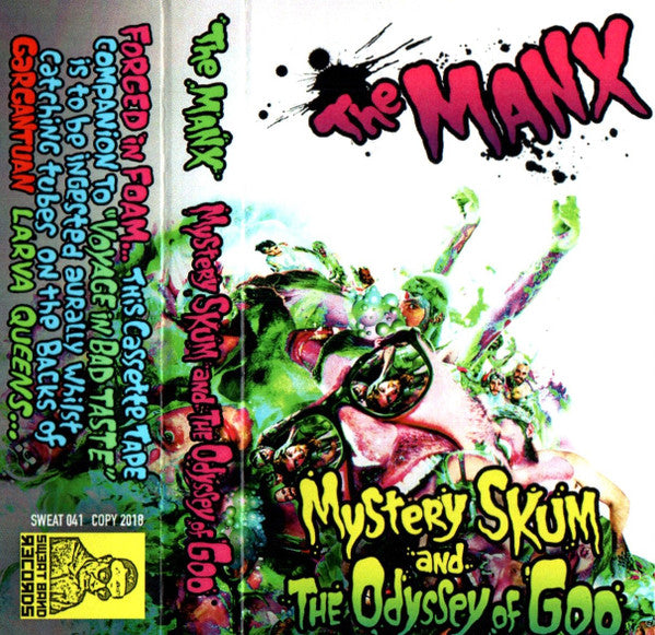The Manx : Mystery Skum And The Odyssey Of Goo (Cass, Album)