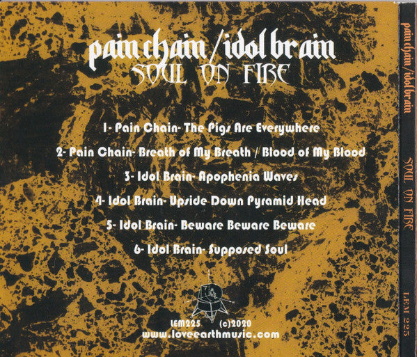 Pain Chain / Idol Brain : Soul On Fire (CDr, EP, Spl)