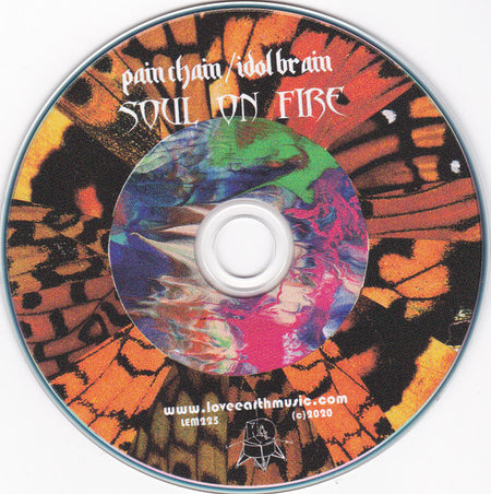 Pain Chain / Idol Brain : Soul On Fire (CDr, EP, Spl)