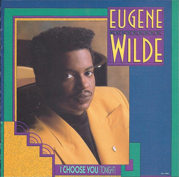 Eugene Wilde : I Choose You (Tonight) (CD, Album)