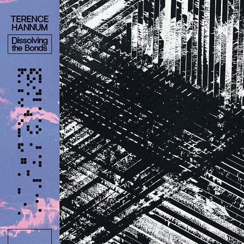 Terence Hannum : Dissolving The Bonds (CD, Album)