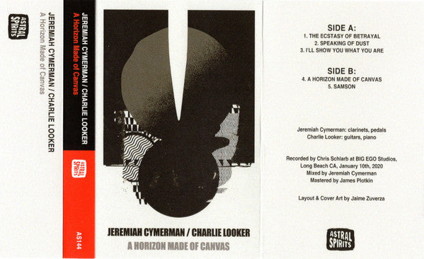 Jeremiah Cymerman / Charlie Looker : A Horizon Made Of Canvas (Cass, EP)