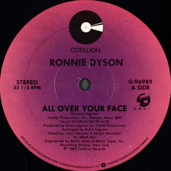 Ronnie Dyson : All Over Your Face b/w Don't Need You Now (12", SP )