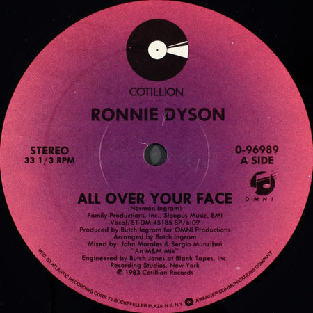 Ronnie Dyson : All Over Your Face b/w Don't Need You Now (12", SP )