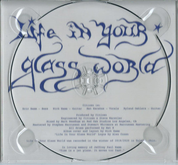 Citizen (10) : Life In Your Glass World (CD, Album)