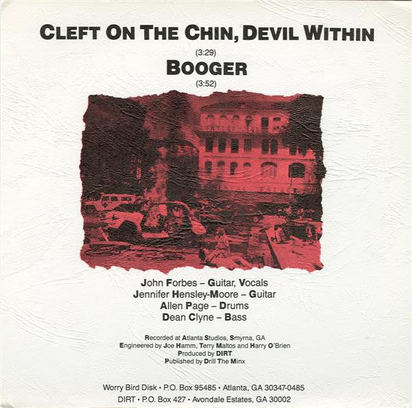 Dirt (13) : Cleft On The Chin, Devil Within / Booger (7")