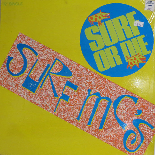 Surf MC's : Surf Or Die (12")