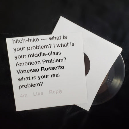 Vanessa Rossetto : What Is Your Middle​-Class American Problem? (7", Ltd)