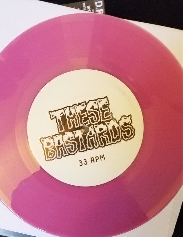 Sick Burn / These Bastards : Burn These Sick Bastards (7", Pur)