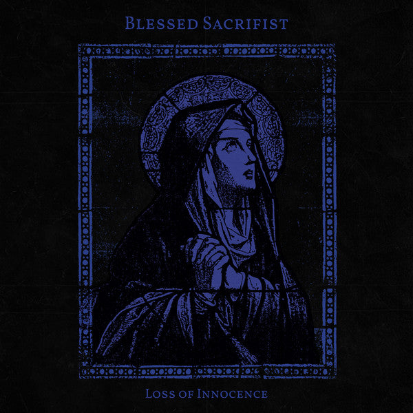 Blessed Sacrifist : Loss Of Innocence (CD, Album)