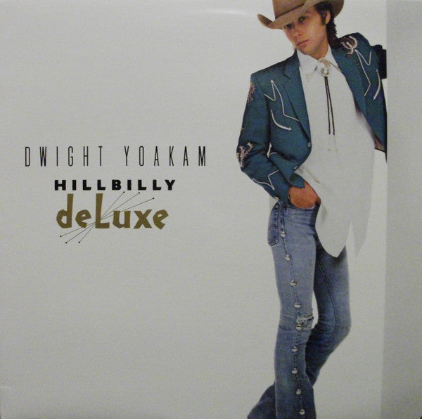 Dwight Yoakam : Hillbilly DeLuxe (LP, Album, Spe)
