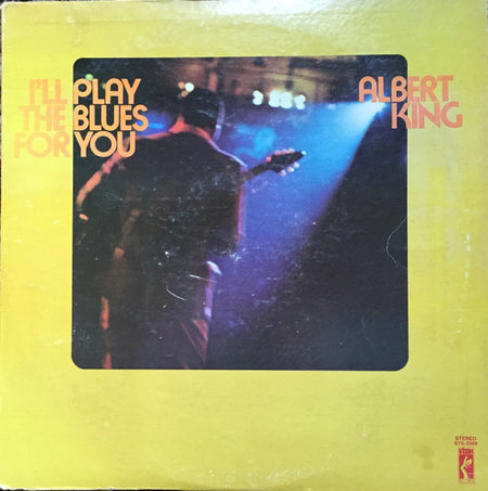 Albert King : I'll Play The Blues For You (LP, Album, Son)