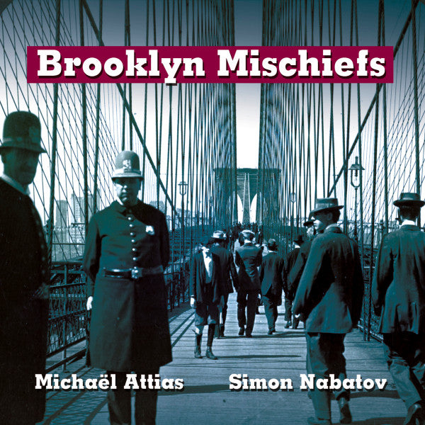 Michaël Attias, Simon Nabatov : Brooklyn Mischiefs (CD)