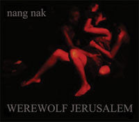 Werewolf Jerusalem : Nang Nak (CDr, Album, Ltd)