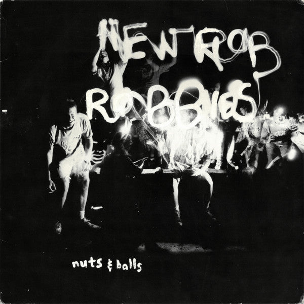 New Rob Robbies : Nuts & Balls (10", EP)