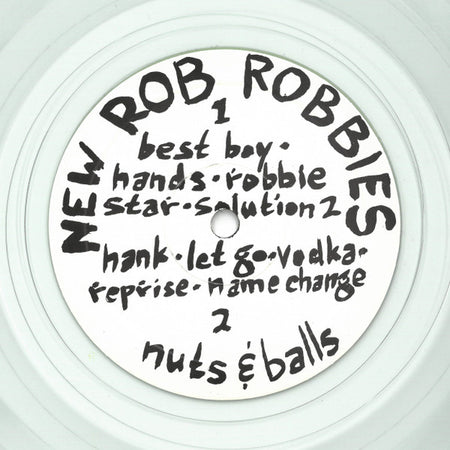New Rob Robbies : Nuts & Balls (10", EP)